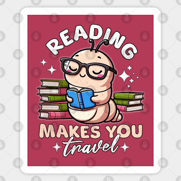 Cute Worm Reading Makes You Travel for Books Lover Magnet by alcoshirts